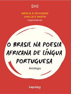 Livro O Brasil na poesia africana de língua portuguesa: a...