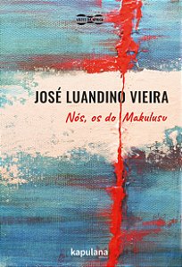 Livro Nós, os do Makulusu