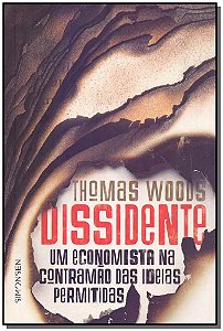 Livro Dissidente: Um Economista Na Contramão Das Ideias P...