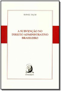 Livro A subvenção no direito administrativo brasileiro