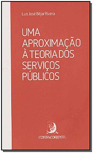 Livro Uma aproximação à teoria dos serviços públicos