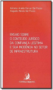 Ensaio sobre o conteúdo jurídico da confiança legítima e ...