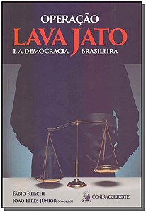 Operação Lava Jato e a Democracia Brasileira