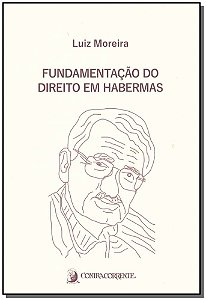 Fundamentação do Direito em Habermas - 04Ed/19