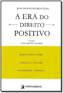 Era do Direito Positivo, A - 02Ed/19