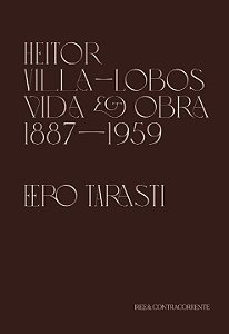 Livro Heitor Villa-Lobos - Vida e obra (1887-1959)