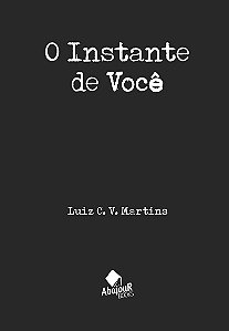 Livro O Instante de Você