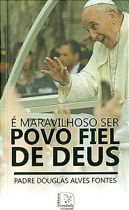 Livro É Maravilhoso Ser Povo Fiel De Deus