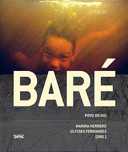 BARÉ - POVO DO RIO