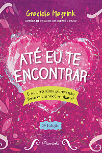 Livro Até Eu Te Encontrar