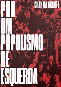 Livro Por Um Populismo De Esquerda