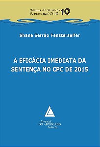 Livro A Eficácia Imediata Da Sentença No Cpc De 2015