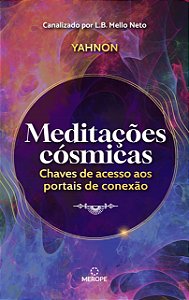 Livro Meditações Cósmicas - Chaves De Acesso Aos Portais ...