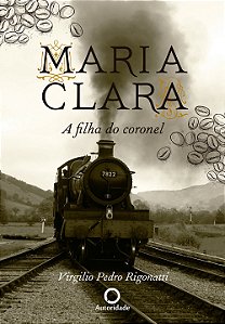 Livro Maria Clara, a filha do coronel: 0