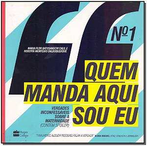 Livro Quem Manda Aqui Sou Eu