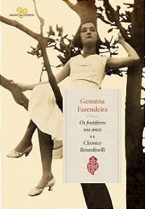 Livro Genuína fazendeira: Os frutíferos 100 anos de Cleon...