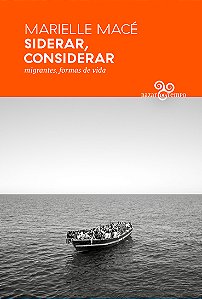 Livro Siderar, considerar: Migrantes, formas de vida