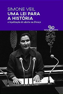 Livro Uma lei para a história - A legalização do aborto n...
