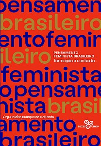 Pensamento Feminista Brasileiro