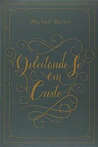 Livro Deleitando-Se Em Cristo