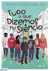 Livro Tudo O Que Dizemos No Silêncio