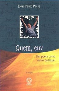 Livro Quem, Eu? - Um Poeta Como Outro Qualquer