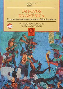 Livro Povos Da América, Os: Dos Primeiros Habitantes Às Primeir...