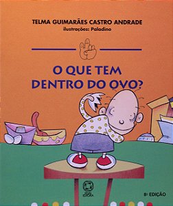Livro O Que Tem Dentro Do Ovo?