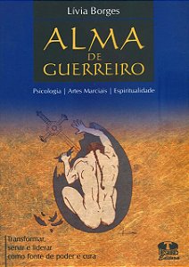 Livro Alma De Guerreiro
