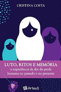 Livro Lutos, ritos e memória: a experiência da dor da per...