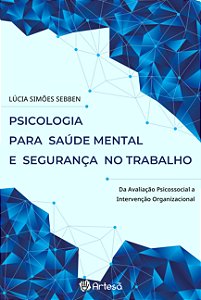 Livro Psicologia para saúde mental e segurança no trabalh...