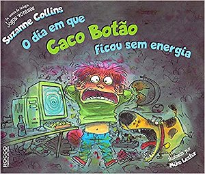 Livro O dia em que Caco Botão ficou sem energia