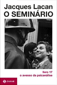 Livro O Seminário, livro 17: O avesso da psicanálise
