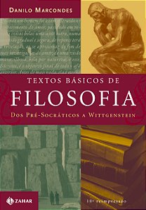 Livro Textos básicos de filosofia: Dos pré-socráticos a W...