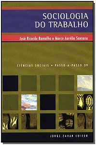 Livro Sociologia do trabalho: No mundo contemporâneo