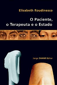Livro O paciente, o terapeuta e o Estado