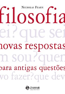 Livro Filosofia: novas respostas para antigas questões