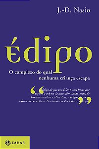 Livro Édipo: O complexo do qual nenhuma criança escapa