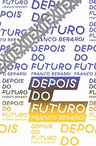 Livro Depois do Futuro (Volume 7)