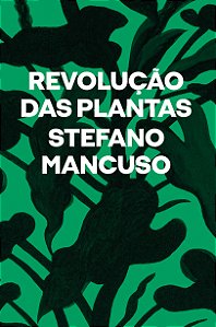 Livro Revolução das plantas: um novo modelo para o futuro