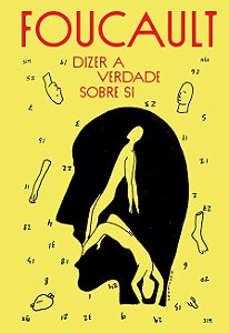 Livro Dizer a verdade sobre si: Conferências na Universid...