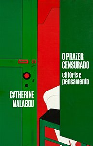 Livro O Prazer Censurado - Clitóris E Pensamento
