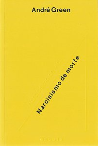 Livro Narcisismo de vida, narcisismo de morte