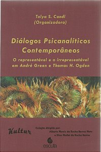 Livro Diálogos psicanalíticos contemporâneos: o representável e...
