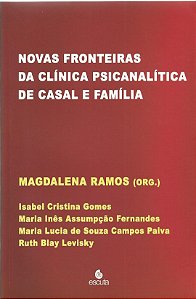 Livro Novas fronteiras da clínica psicanalítica de casal e famí...