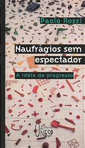 Livro Naufrágios sem espectador: a ideia do progresso