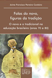 Livro Falas do novo, figuras da tradição: O novo e o trad...