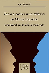Livro Zen e a poética auto-reflexiva de Clarice Lispector...
