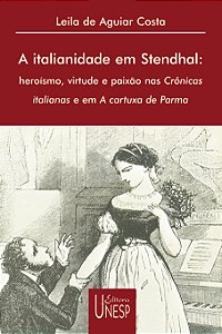 Livro A italianidade em Stendhal: Heroísmo, virtude e pai...