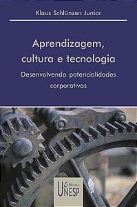 Livro Aprendizagem, cultura e tecnologia: Desenvolvendo p...